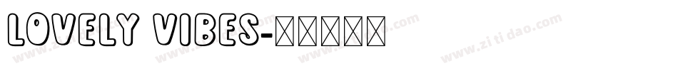 lovely vibes字体转换